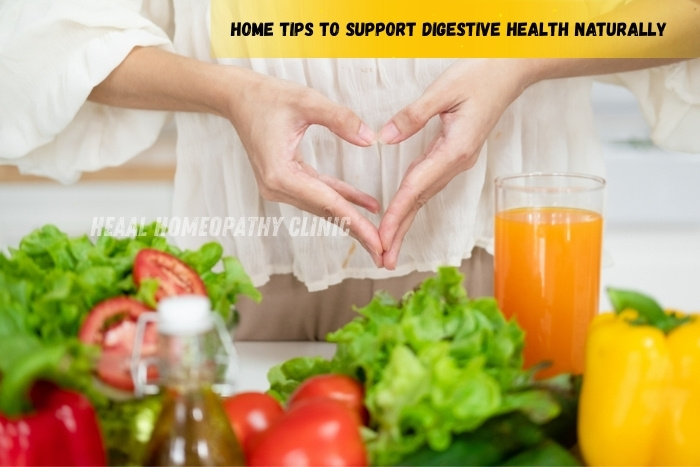 Healthy diet and natural home tips to support digestive health at HEAAL Homeopathy Clinic in Chanda Nagar, Hyderabad